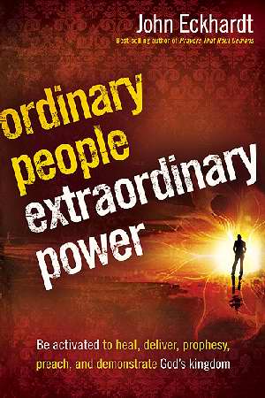 Ordinary People Extraordinary Power PB - John Eckhardt